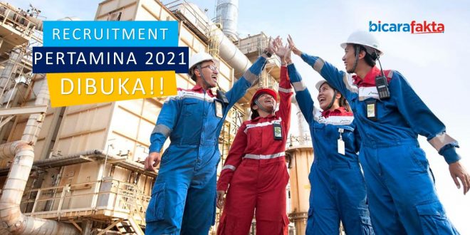 Recruitment Pertamina 2021 Resmi Dibuka. Segera Daftar di recruitment.pertamina.com!