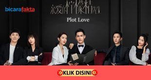 Download Drama China Plot Love Sub Indo dan Nonton Plot Love Chinese Drama Sub Indo